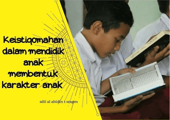 Keistiqomahan dalam mendidik anak, membentuk karakter anak