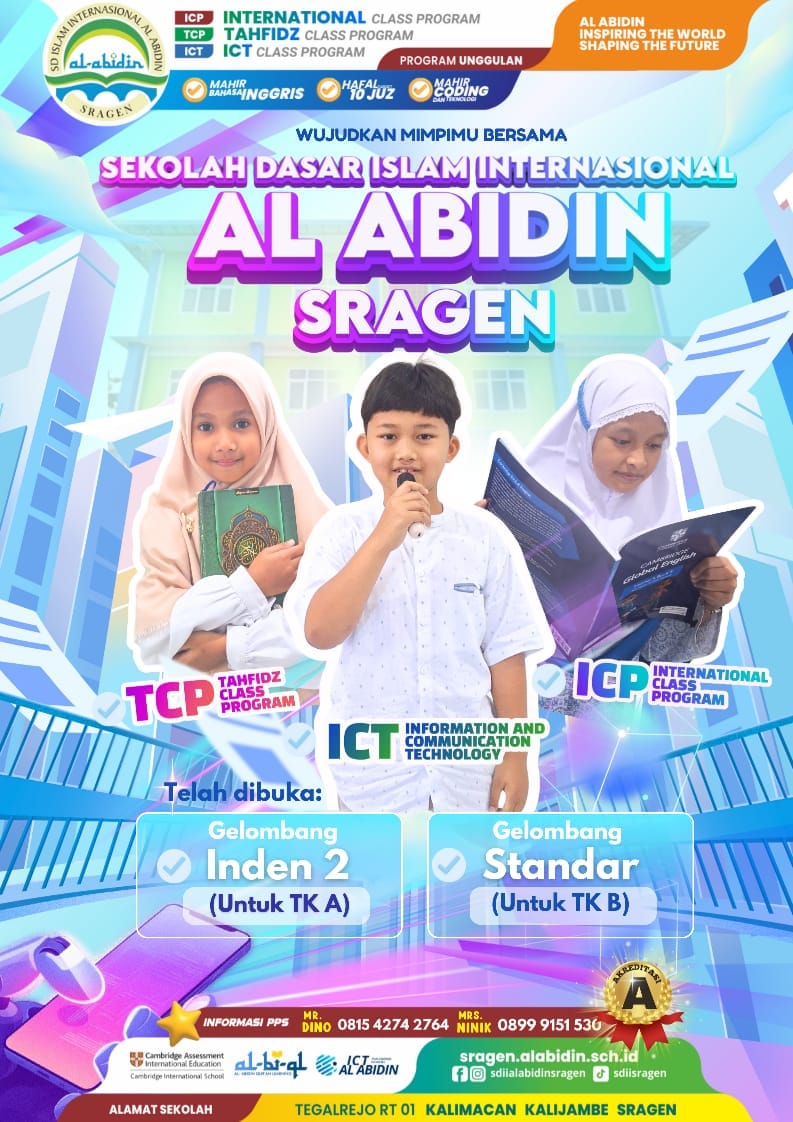 Ayo Persiapkan Masa Depan Putra-Putri Anda Bersama SDII Al Abidin Sragen